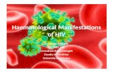 Guest Lecture: April 2014: Haematological manifestations of hiv