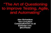 The Art of Questioning to improve Software Testing, Agile and Automating