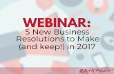 5 New Business Resolutions to Make (and keep!) in 2017