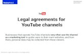 YouTube Channels: Legal agreements required?