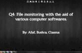 File monitoring with the aid of various computer softwares
