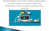 How Online Education Used to reduce illiteracy in remote areas