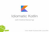 Idiomatic Kotlin for Android