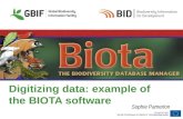 BID CE Workshop 1   session 07 - Digitization Software Example - BIOTA
