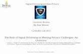 Literature Review: The Role of Signal Processing in Meeting Privacy Challenges: An Overview