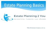 Estate Planning Basics - What is Estate Planning and how does it affect your family's financial future