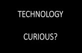 Technology Curious