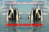 Explore Strange Worlds 09