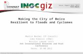 Martin Becher - Making the City of BeiraResilient to Floods and Cyclones