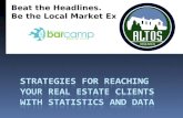 Beat the Headlines. Be the Local Market Expert.