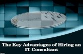 The Key Advantages of Hiring an IT Consultant