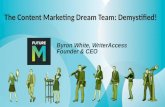 The Content Marketing Dream Team: Demystified!