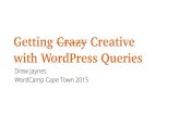 Getting Creative with WordPress Queries