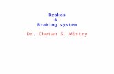 Brakes and Braking system