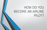 How do you become a airline pilot