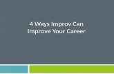 WE16 - 4 Ways Improv Can Improve Your Career