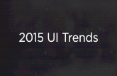 2015 UI Trends