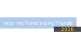 Internet fundraising trends 2008