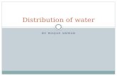 Distribution of water