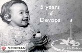 5 years of Devops - Devops in the enterprise - Serena Webinar