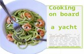 Cooking on board a yacht