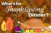 What's for Thanksgiving Dinner?