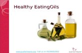 Healthy eating oils