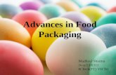 advances in food packaging- madhavi sharma