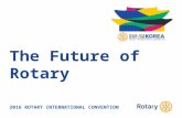The Future of Rotary