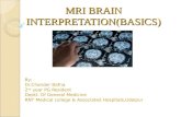 MRI BRAIN BEDSIDE INTERPRETATION(BASICS)