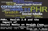 PHRs, Health 2.0 and the Impact of Social Media on Health Care