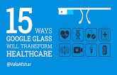 How Google Glass Will Change Healthcare