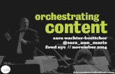 Orchestrating Content—FOWD NYC