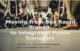 Moving from Bus Rapid Transit to Integrated Public Transport