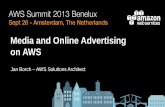 AWS Summit Benelux 2013 - Media and Online Advertising on AWS