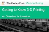 Getting to Know 3-D Printing: An Overview for Investors