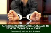 Understanding Criminal Law in North Carolina: Common Questions and Answers