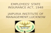 Employees’ state insurance act, 1948
