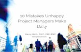 10 Mistakes Unhappy Project Managers Make Daily