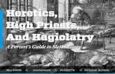 Heretics,  High Priests,  And Hagiolatry: A Pervert's Guide to Methodology