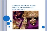Things keep in mind while buying gold jewellery