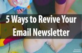 5 Ways to Revive Your Email Newsletter