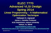 Spring 2014, Feb 26...ELEC 7770: Advanced VLSI Design (Agrawal)1 ELEC 7770 Advanced VLSI Design Spring 2014 Linear Programming – A Mathematical Optimization.