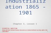 Industrialization Chapter 3, Lesson 1 ESSENTIAL QUESTION