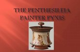 Name: Penthesileia Painter Pyxis When Made: 460 – 450 BC Size: 17cm including lid Potter: Unknown Painter: The Penthesileia Painter There is a large cup.