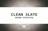 C LEAN S LATE B RAND O VERVIEW. Clean Slate Mosel, Germany Clean Slate is the product of a partnership between Moselland of Bernkastel-Lues, Germany and.