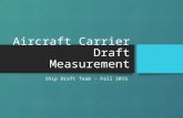 Aircraft Carrier Draft Measurement