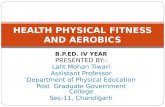 B.P.ED. IV YEAR PRESENTED BY:- Lalit Mohan Tiwari Assistant Professor Department of Physical Education Post Graduate Government College Sec-11, Chandigarh.