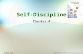 Self-Discipline Chapter 6 © 2010 McGraw-Hill Higher Education. All rights reserved. McGraw-Hill.