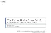 The Future Under Open Data? ICSEED November 2015 Bucharest Willie McCairns Chief Executive, ECOMET ECOMET is an Economic Interest Grouping of the National.